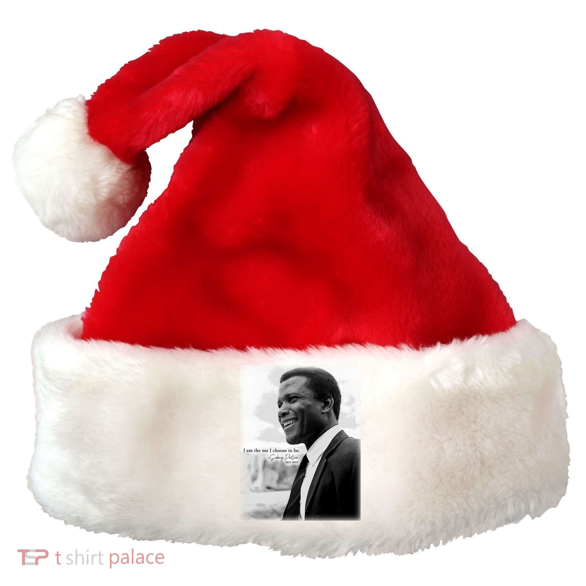 Sidney Poitier 1927 2022 Tribute Quote I Am The Me I Choose To Be Santa Hat