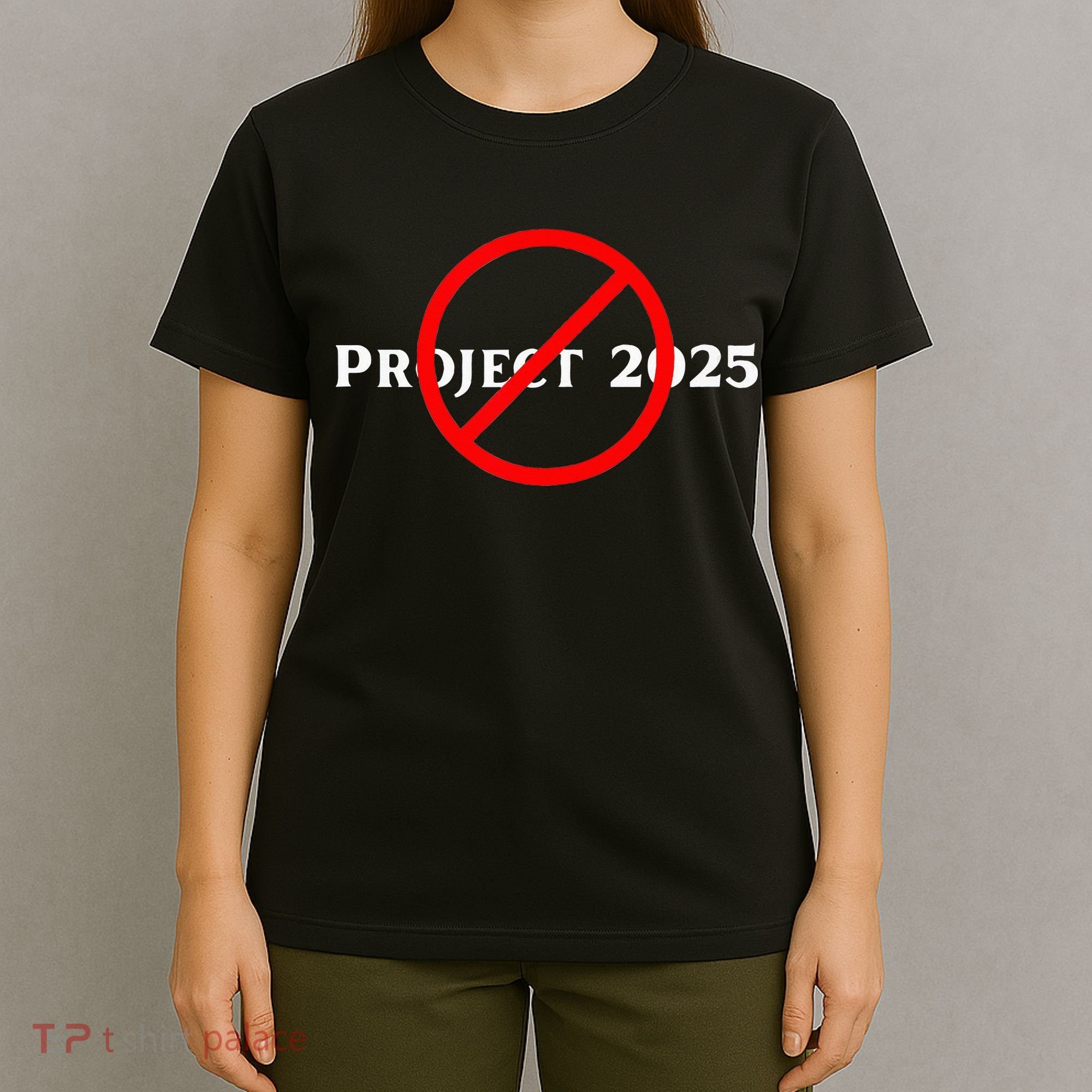 Stop Project 2025 TrumpS Project Anti Trump T-Shirt