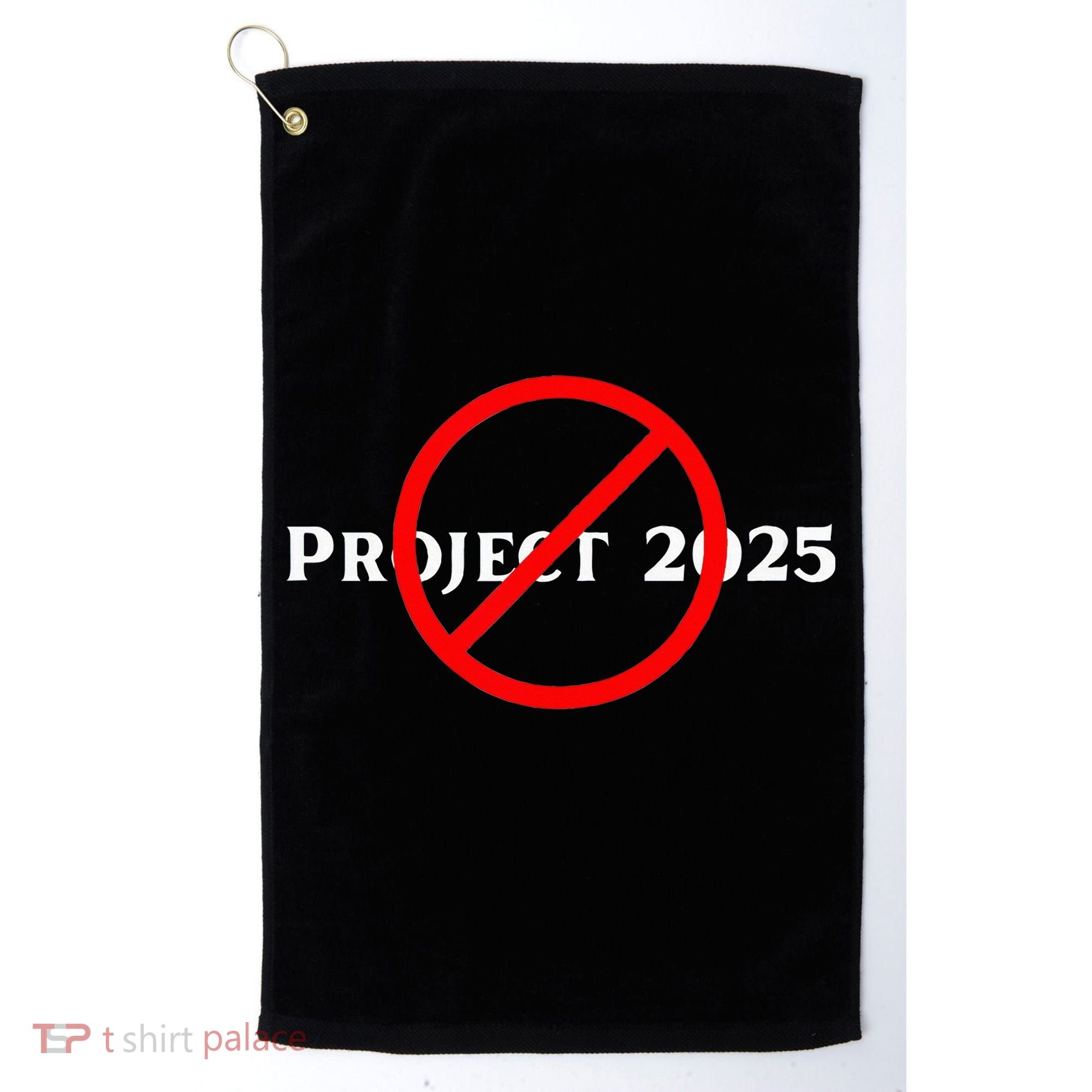 Stop Project 2025 TrumpS Project Anti Trump Golf Towel