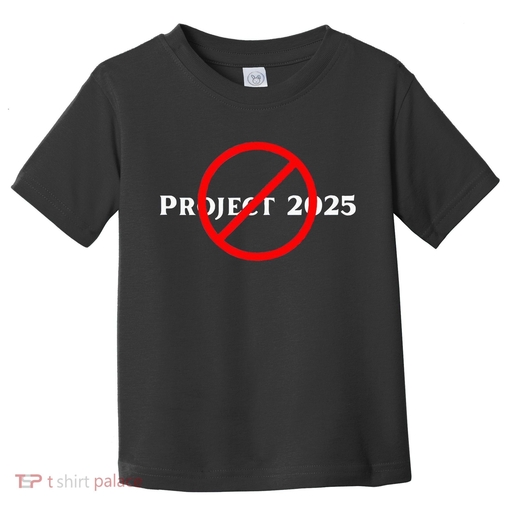 Stop Project 2025 TrumpS Project Anti Trump Toddler T-Shirt