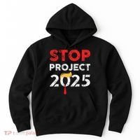 Stop Project 2025 TrumpS Project Anti Trump Hoodie thumb 0