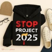 Stop Project 2025 TrumpS Project Anti Trump Hoodie thumb 4
