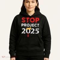 Stop Project 2025 TrumpS Project Anti Trump Hoodie thumb 5