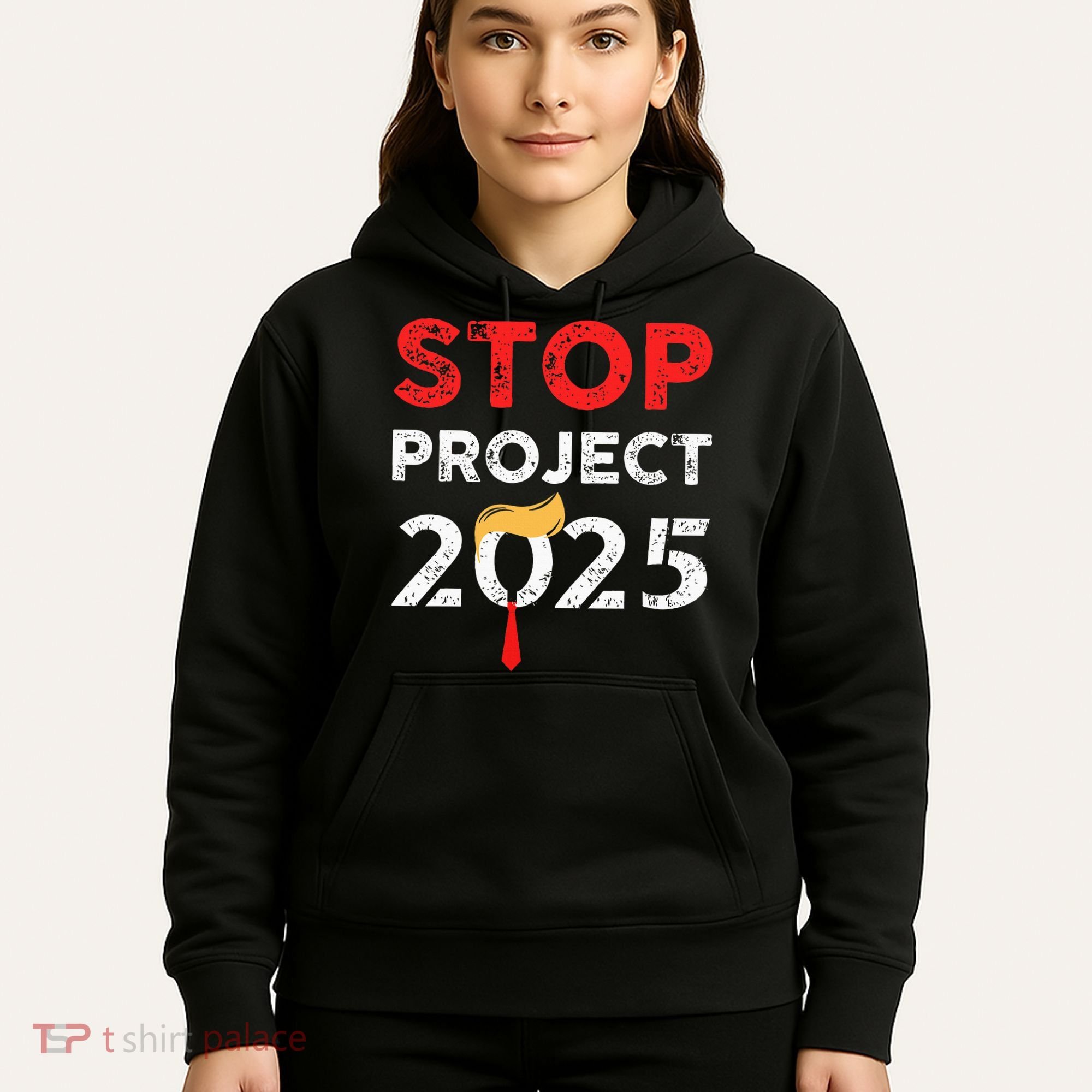 Stop Project 2025 TrumpS Project Anti Trump Hoodie