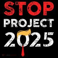Stop Project 2025 TrumpS Project Anti Trump Long Sleeve Shirt thumb 2