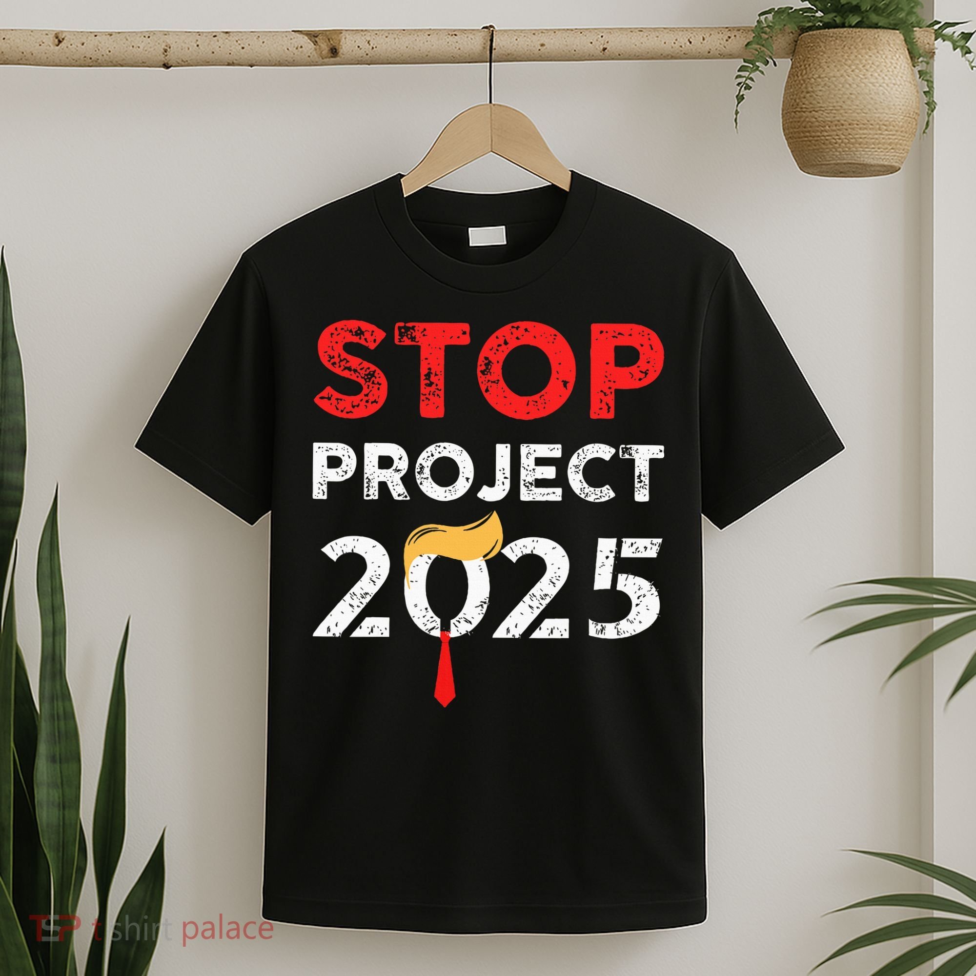 Stop Project 2025 TrumpS Project Anti Trump T-Shirt