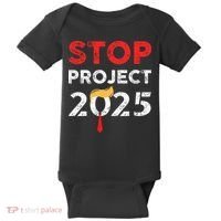 Stop Project 2025 TrumpS Project Anti Trump Baby Bodysuit thumb 0