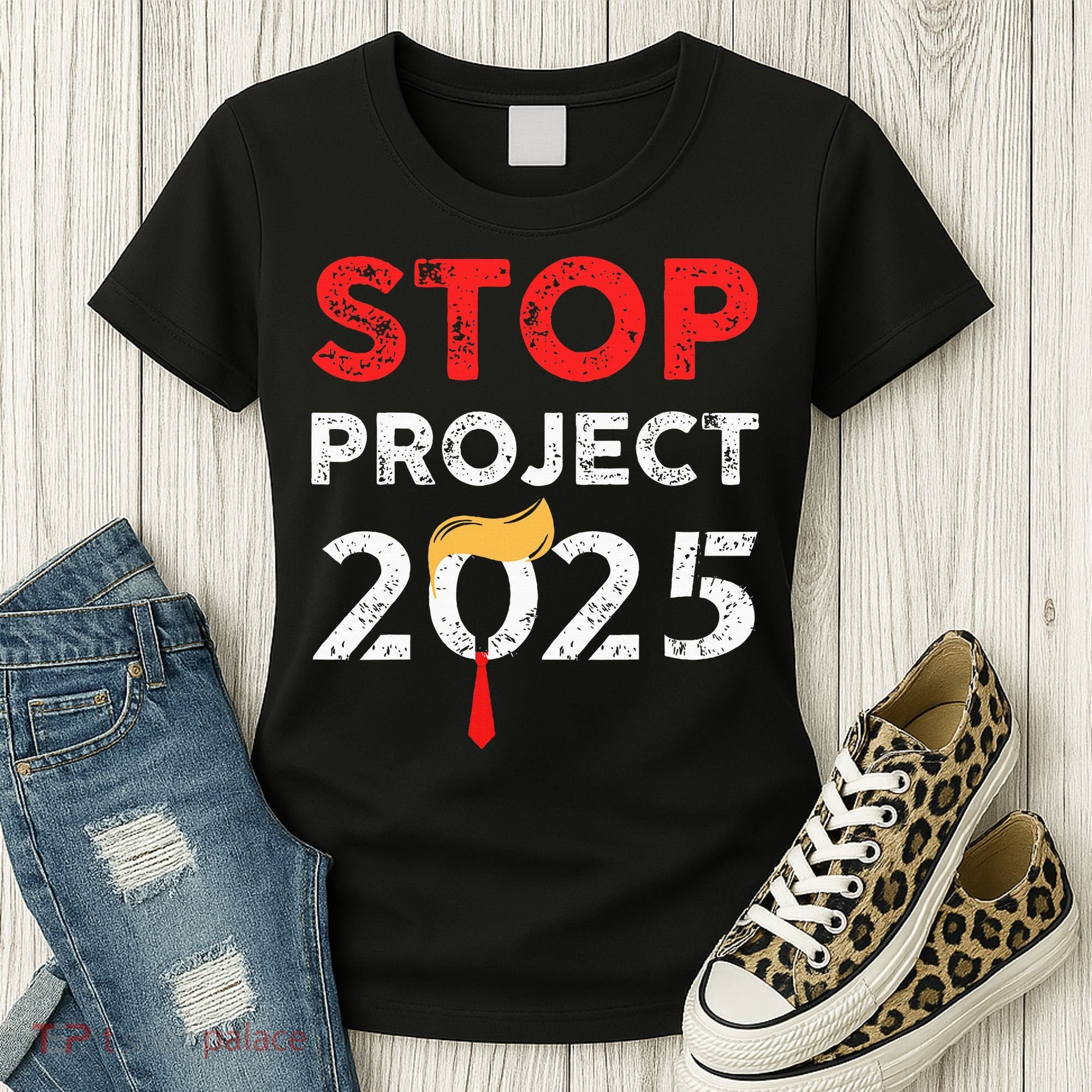 Stop Project 2025 TrumpS Project Anti Trump Women's T-Shirt
