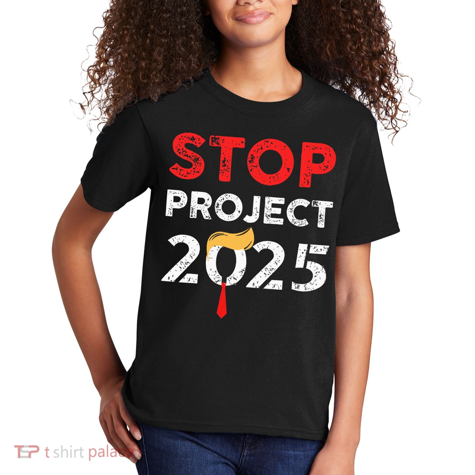 Stop Project 2025 TrumpS Project Anti Trump Kids T-Shirt