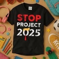 Stop Project 2025 TrumpS Project Anti Trump Kids T-Shirt thumb 3