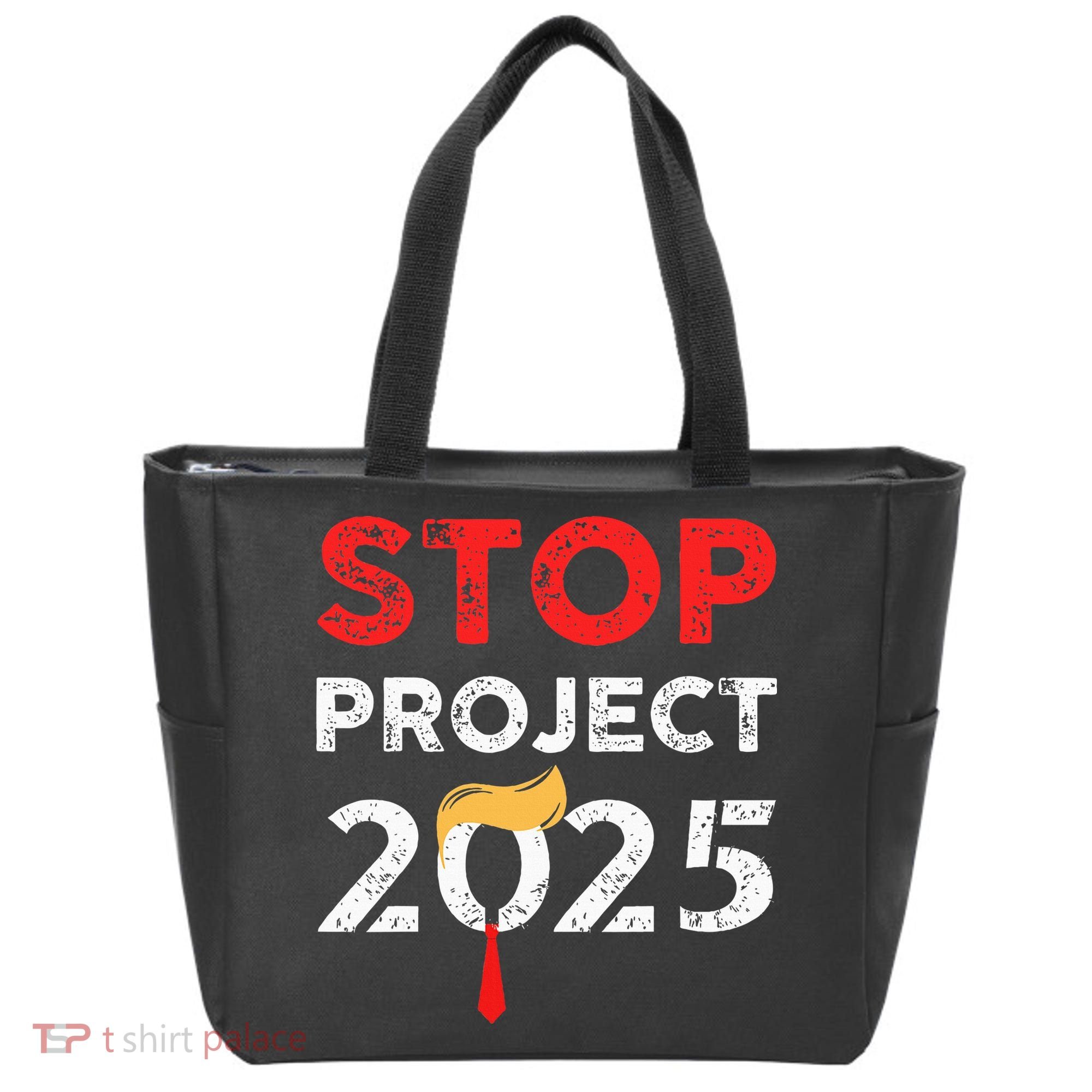 Stop Project 2025 TrumpS Project Anti Trump Tote Bag