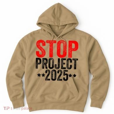 Stop Project 2025 Hoodie