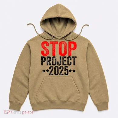 Stop Project 2025 Hoodie