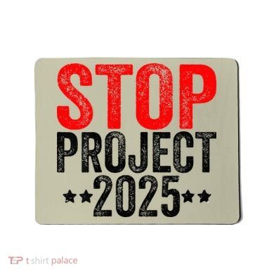 Stop Project 2025 Mousepad