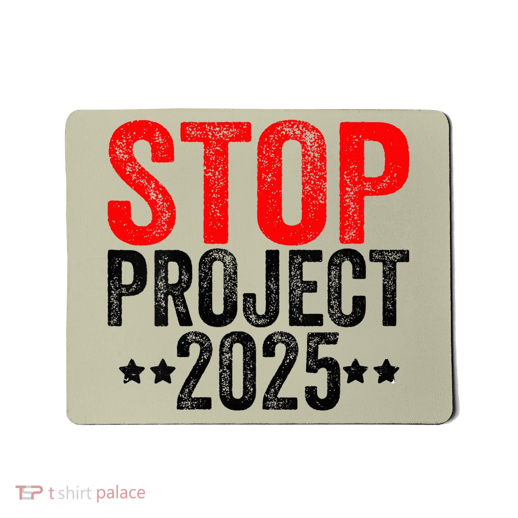 Stop Project 2025 Mousepad