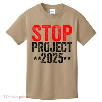 Stop Project 2025 Kids T-Shirt
