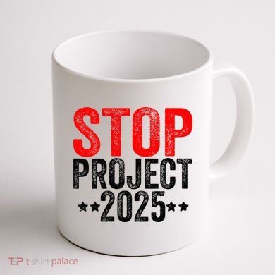 Stop Project 2025 Coffee Mug back