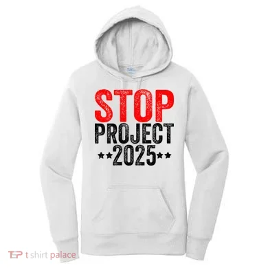 Stop Project 2025 Women's Hoodie