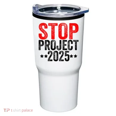 Stop Project 2025 Tumbler