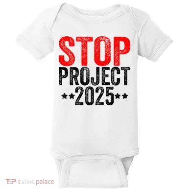 Stop Project 2025 Baby Bodysuit