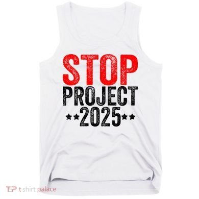 Stop Project 2025 Tank Top