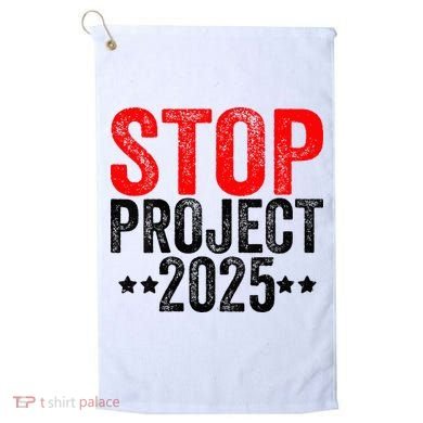 Stop Project 2025 Golf Towel