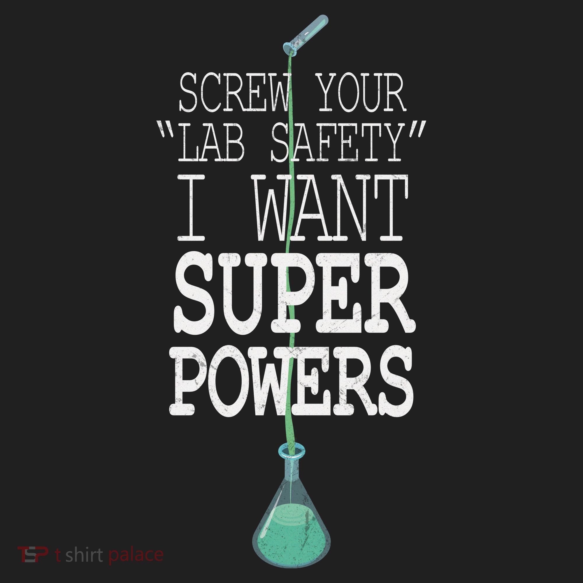 Screw Your Lab Safety I Want Super Powers Tumbler