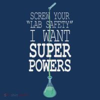 Screw Your Lab Safety I Want Super Powers Bucket Hat thumb 4