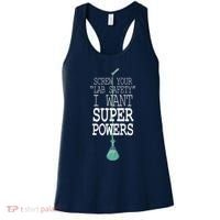 Screw Your Lab Safety I Want Super Powers Women's Tank Top thumb 0
