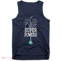 Screw Your Lab Safety I Want Super Powers Tank Top thumb 0