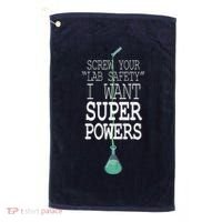Screw Your Lab Safety I Want Super Powers Golf Towel thumb 0