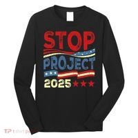Stop Project 2025 Anti Trump Usa Flag Political Long Sleeve Shirt thumb 0