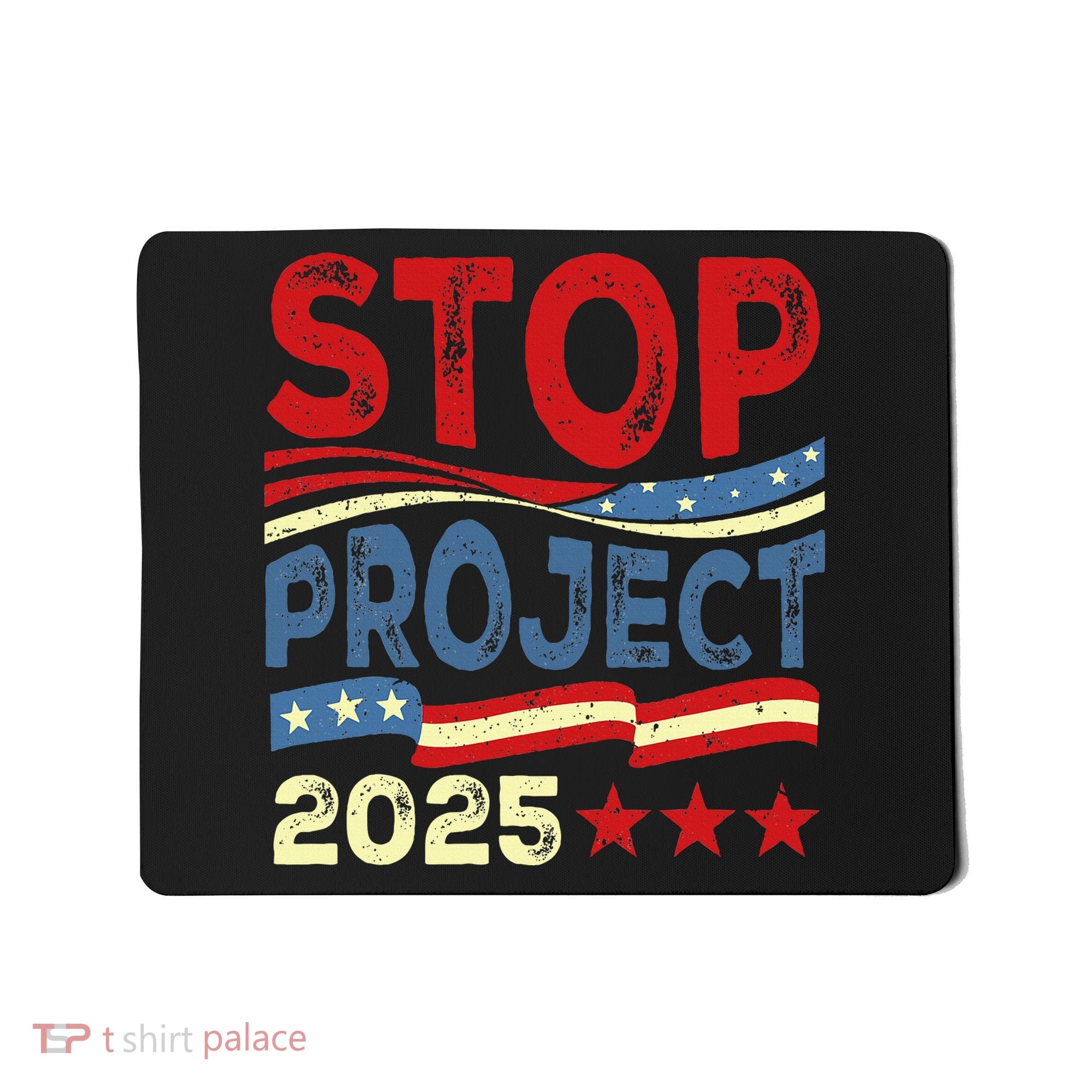 Stop Project 2025 Anti Trump Usa Flag Political Mousepad