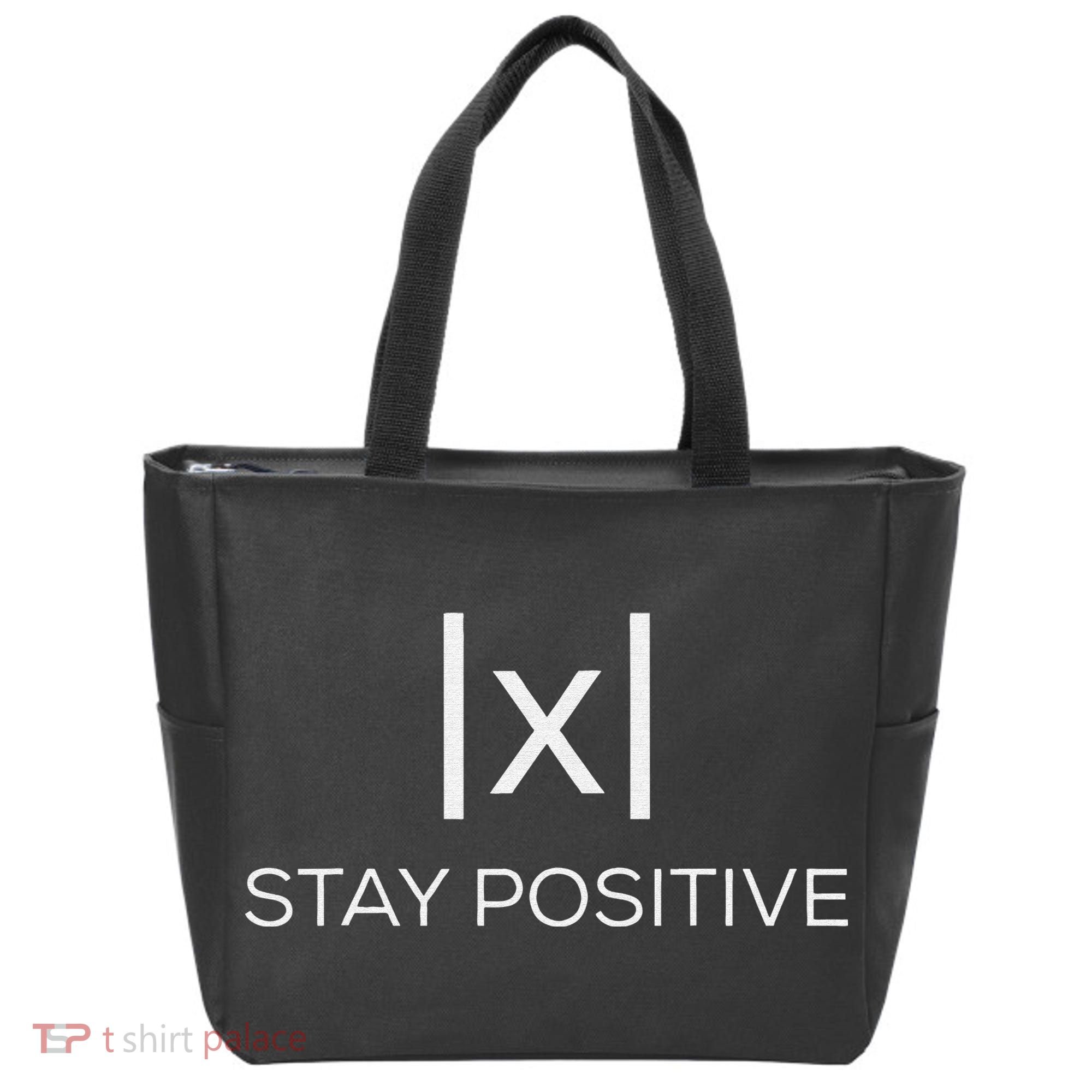 Stay Positive Absolute Value Funny Math Tote Bag