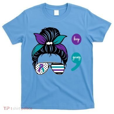 Suicide Prevention Awareness Semicolon Keep Going Messy Bun Gift T-Shirt