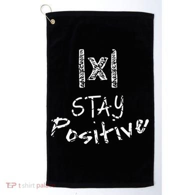 Stay Positive Absolute Value Funny Math Teacher Calculus Gift Golf Towel