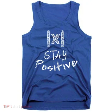 Stay Positive Absolute Value Funny Math Teacher Calculus Gift Tank Top