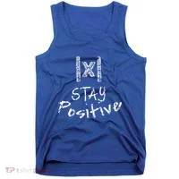 Stay Positive Absolute Value Funny Math Teacher Calculus Gift Tank Top thumb 0