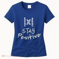 Stay Positive Absolute Value Funny Math Teacher Calculus Gift Women's T-Shirt thumb 0