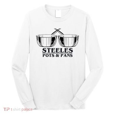 Steeles Pots And Pans Long Sleeve Shirt