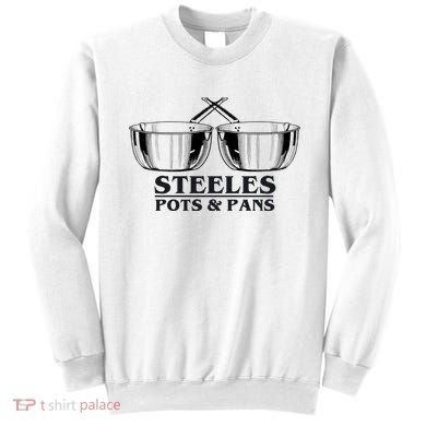 Steeles Pots And Pans Sweatshirt