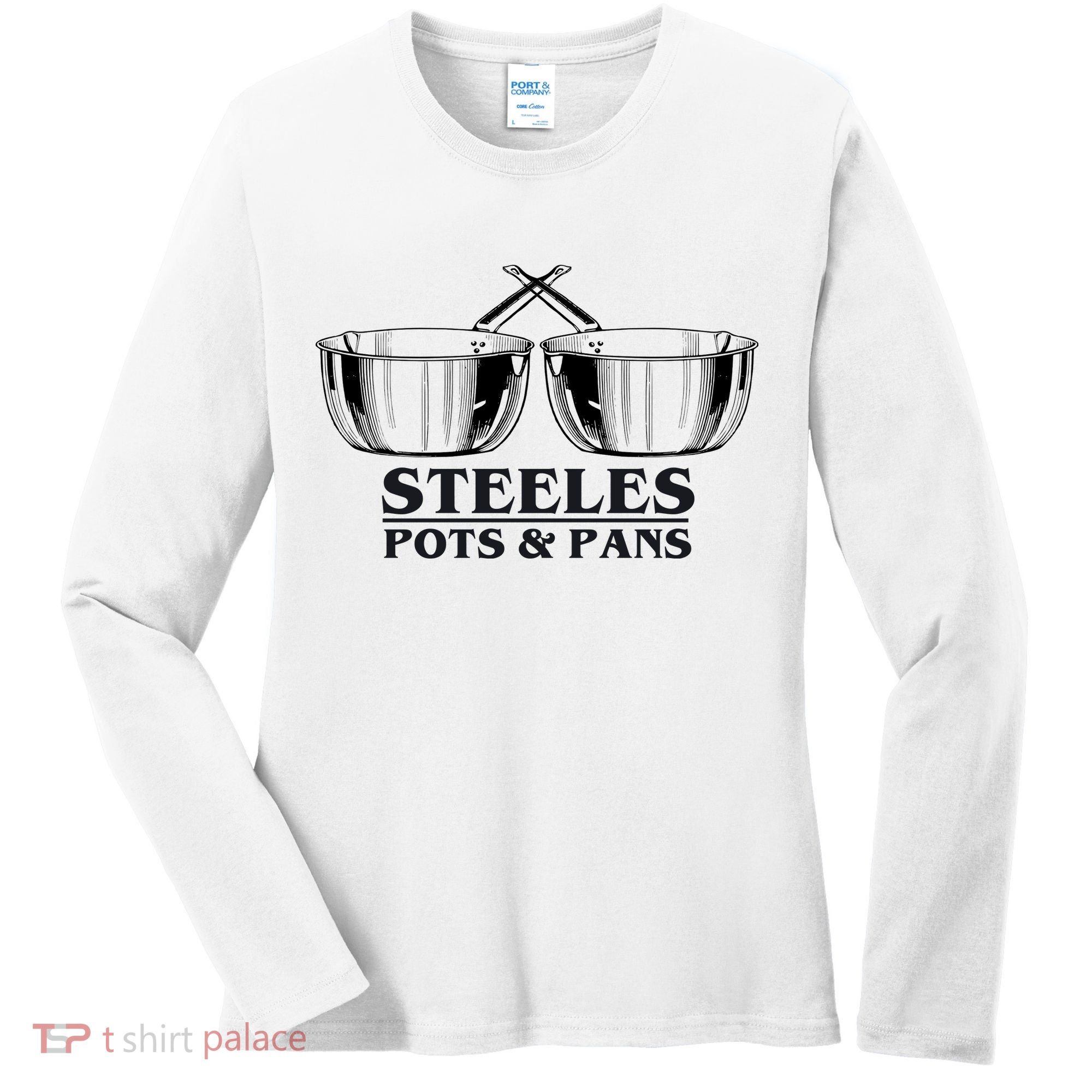 Steeles Pots And Pans Women's Long Sleeve Shirt