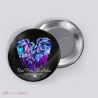 Suicide Prevention Awareness Phoenix Rise From The Ashes Button