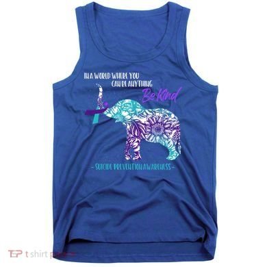 Suicide Prevention Awareness Sunflower Elephant Be Kind Gift Tank Top