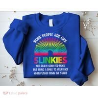 Some People Are Like Slinkies Sarcastic Or Cool Person Sweatshirt thumb 2