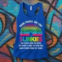 Some People Are Like Slinkies Sarcastic Or Cool Person Women's Tank Top thumb 3