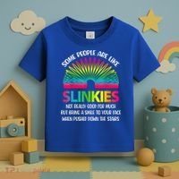 Some People Are Like Slinkies Sarcastic Or Cool Person Toddler T-Shirt thumb 3