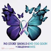 Suicide Prevention Awareness Butterfly No Story Should End Too Soon Sweatshirt thumb 3