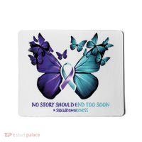 Suicide Prevention Awareness Butterfly No Story Should End Too Soon Mousepad thumb 0