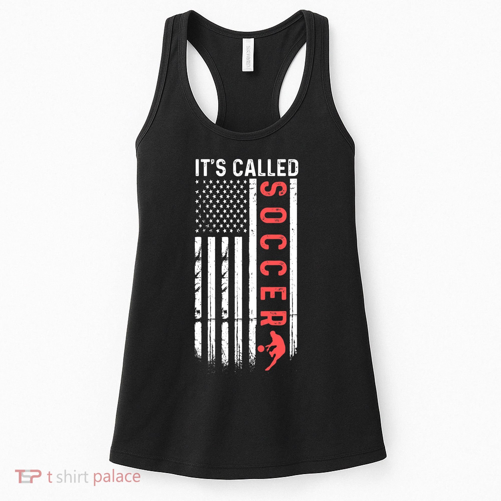 Soccer Players American Flag It's Called Soccer Funny Futbol Women's Tank Top